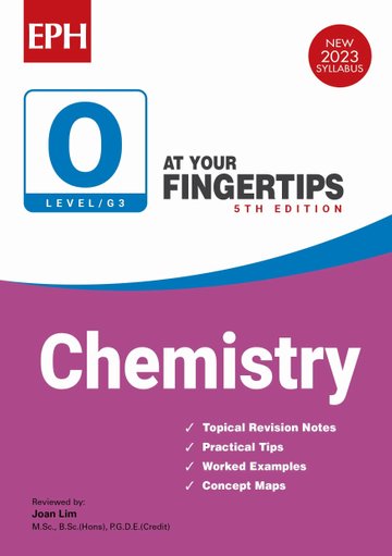 Secondary 3 & 4 - GCE/GCSE O Levels OL (G3) Chemistry At Your Fingertips - Singapore Books