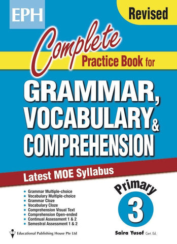 Complete Practice Book for Grammar, Vocabulary & Comprehension Primary 3 - Singapore Books