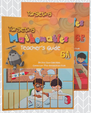 Teacher's Guide - Targeting Mathematics Primary 6A and 6B
