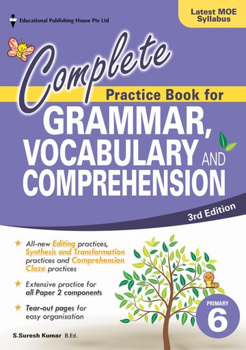 Complete Practice Book for Grammar, Vocabulary & Comprehension Primary 6