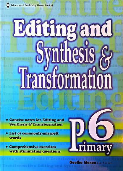 Editing, Synthesis & Transformation Primary 6 - Singapore Books