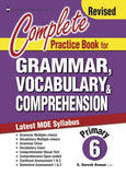 Complete Practice Book for Grammar, Vocabulary & Comprehension Primary 6 - Singapore Books