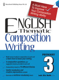 English Thematic Composition Writing Primary 3 - Singapore Books