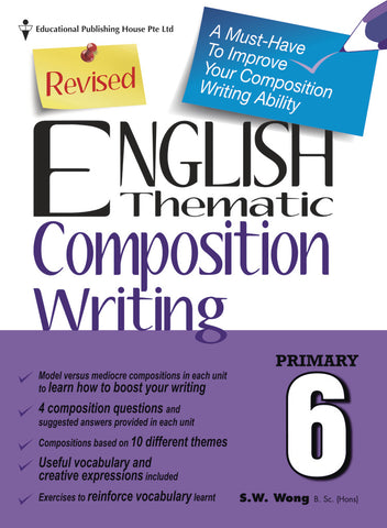 English Thematic Composition Writing Primary 6 - Singapore Books