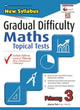 Gradual Difficulty Maths Topical Tests Primary 3 - Singapore Books