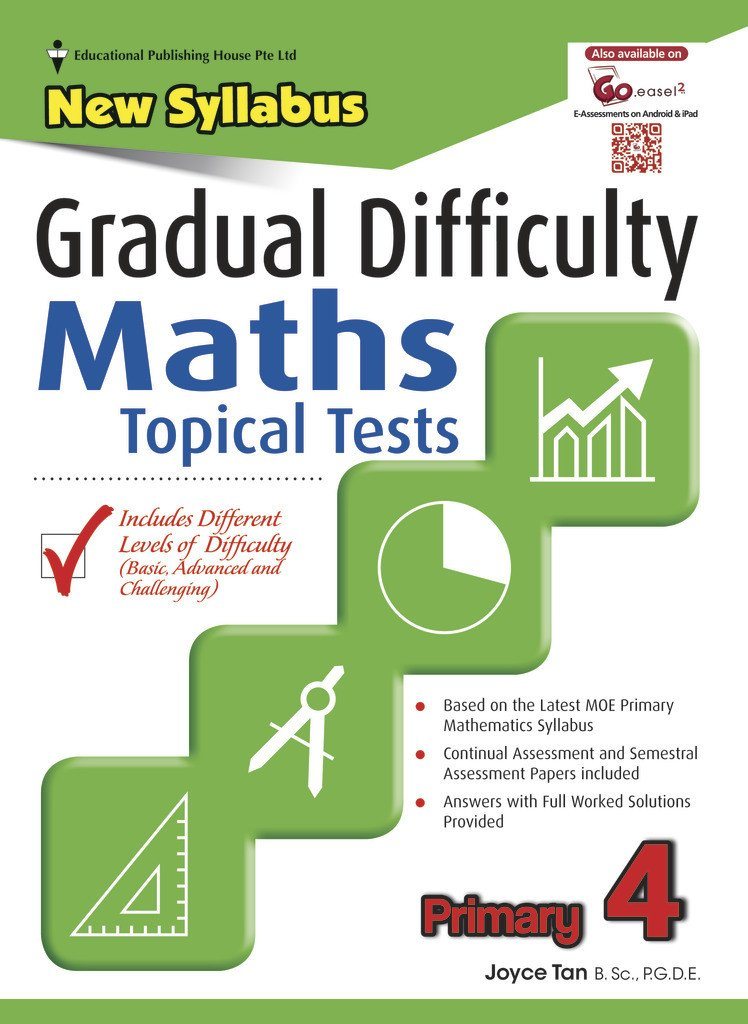 Gradual Difficulty Maths Topical Tests (New Syllabus) Primary 4 - Singapore Books