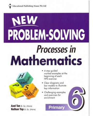 NEW Problem-Solving Processes in Mathematics Primary 6 - Singapore Books