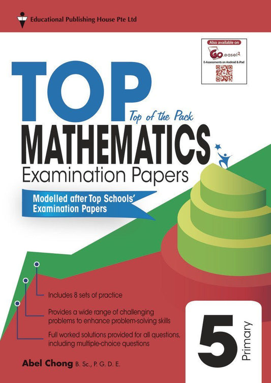 Top Maths Examination Papers Primary 5 - Singapore Books