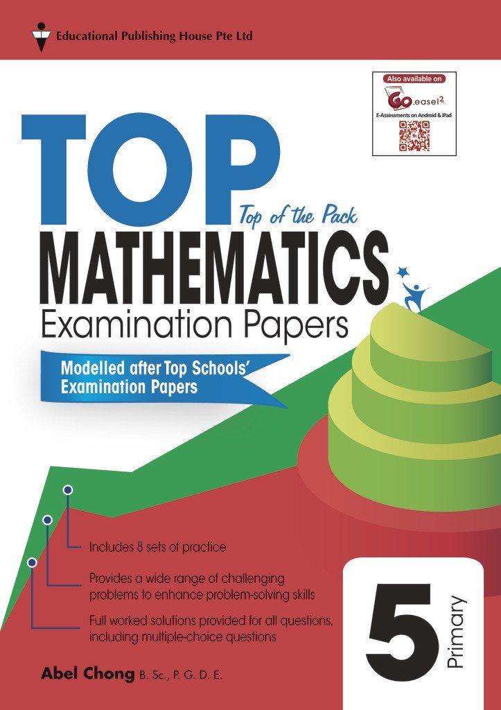 Top Maths Examination Papers Primary 5 - Singapore Books