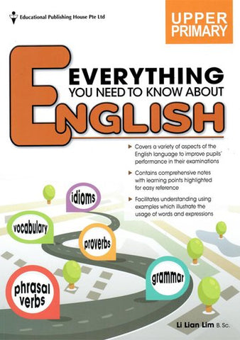 Everything You Need To Know About English - Upper Primary - Singapore Books