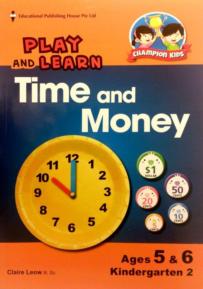 Play and Learn Time and Money Kindergarten 2 (Prep 5-6 years old) - Singapore Books